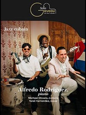 Billets Alfredo Rodriguez (Salle Gaveau - Paris)
