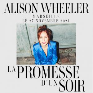 Billets Alison Wheeler (6mic - Aix en Provence)