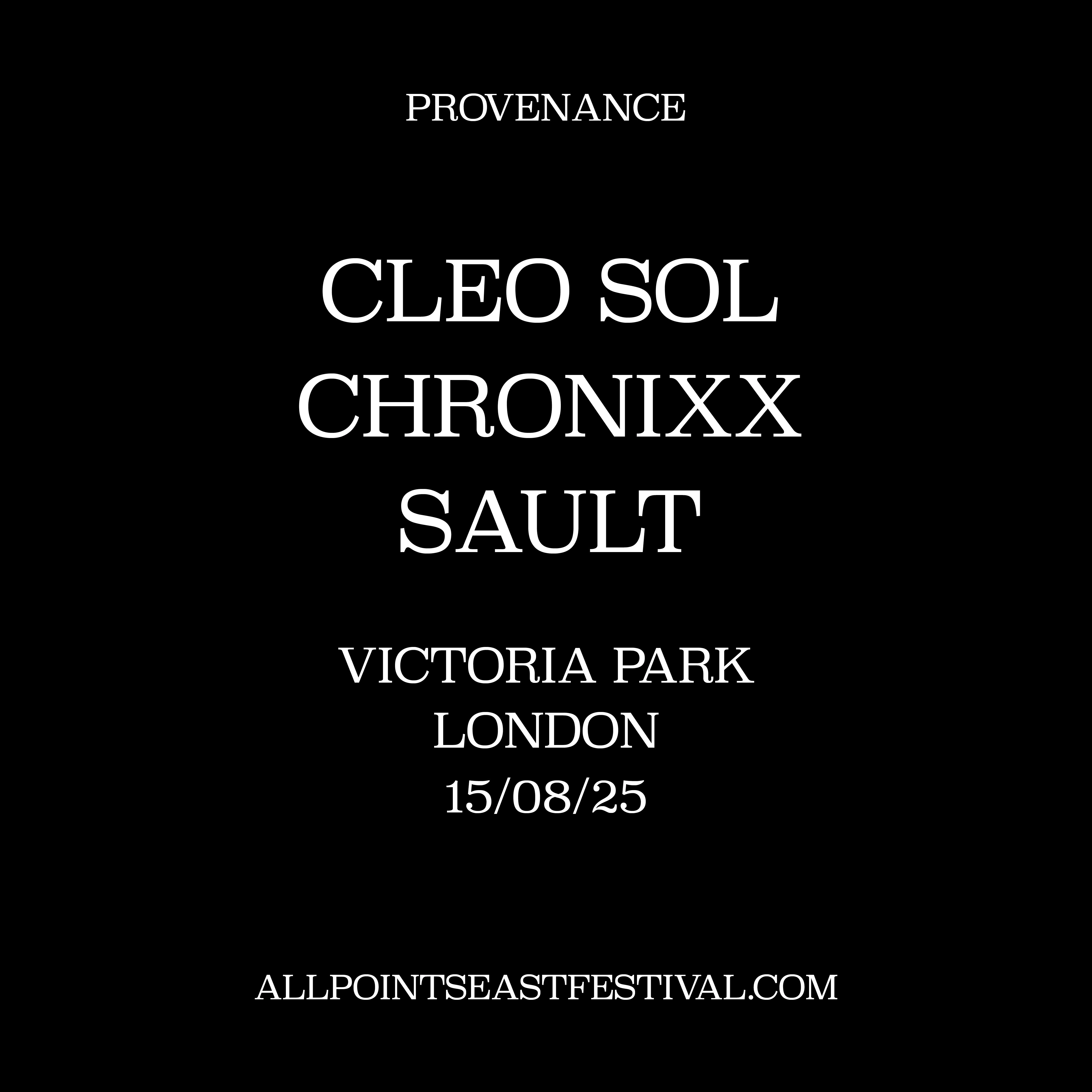 Billets All Points East Festival 2025 - Provenance: Cleo Sol - Chronixx - Sault (Victoria Park London - Londres)