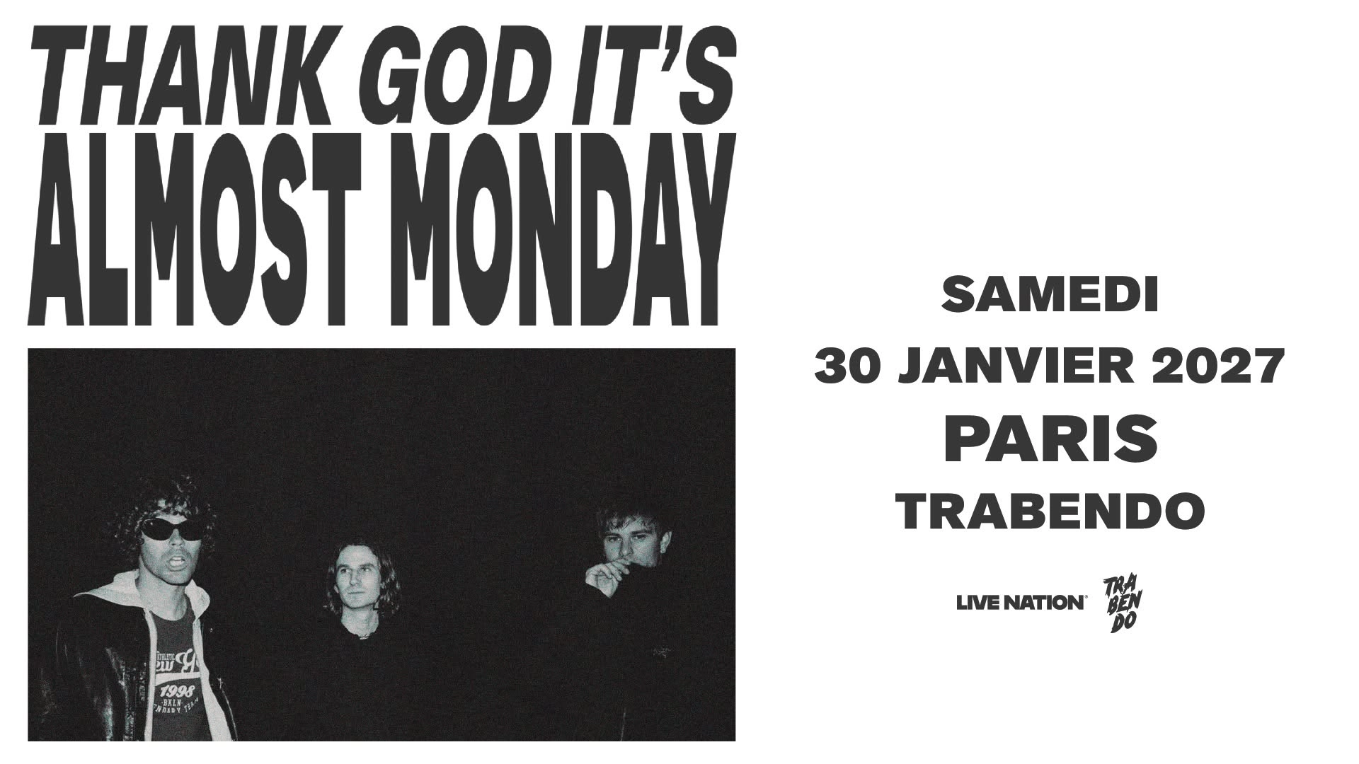 Billets Almost Monday (Le Trabendo - Paris)