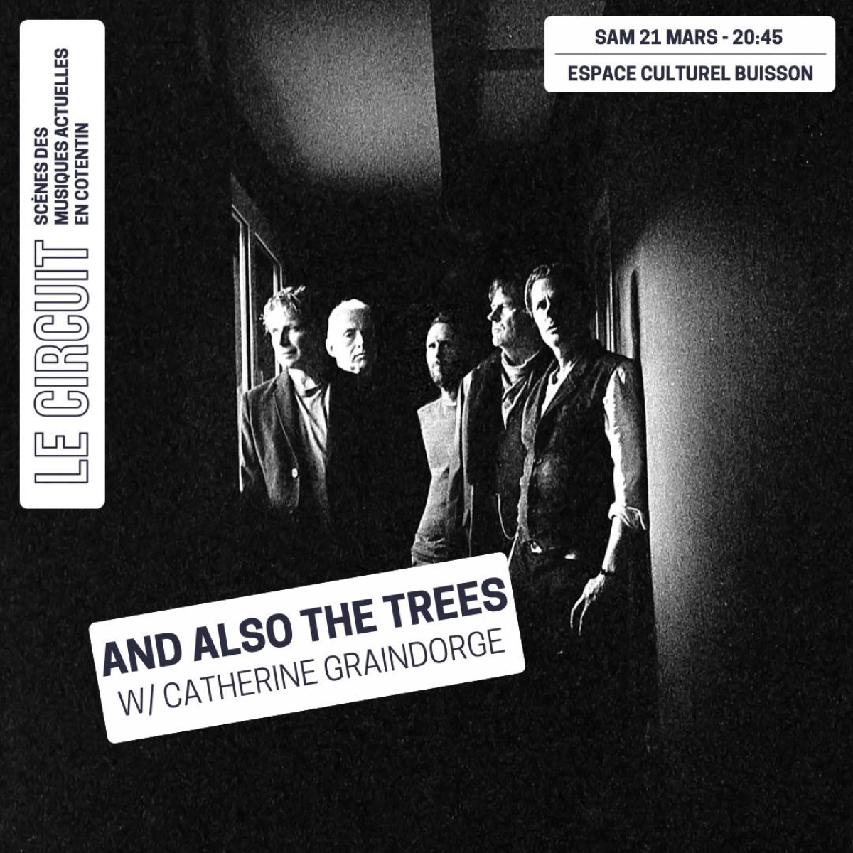 Billets And Also the Trees (Espace Culturel Buisson - Cherbourg-en-Cotentin)