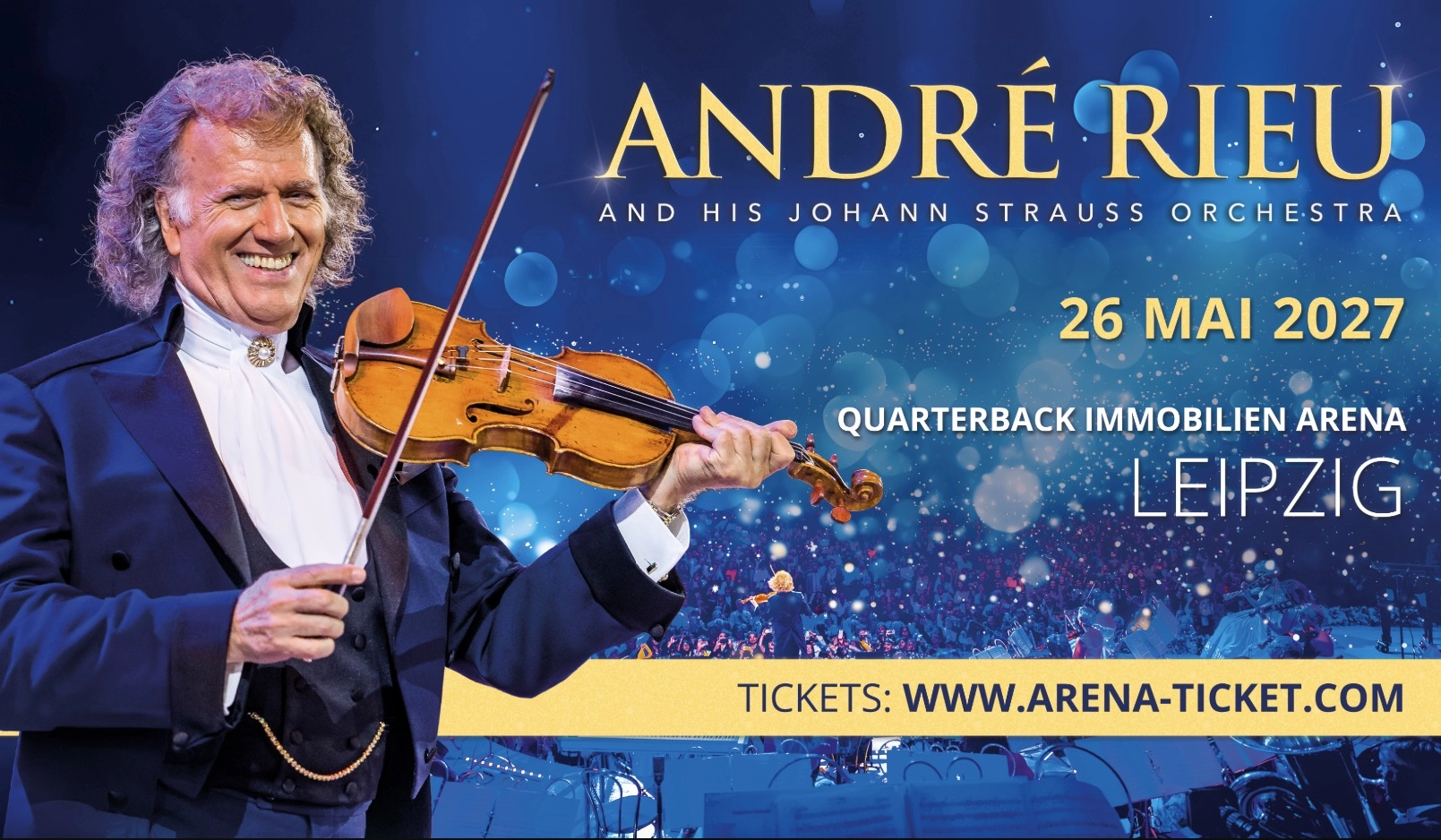 Andre Rieu in der Quarterback Immobilien Arena Tickets