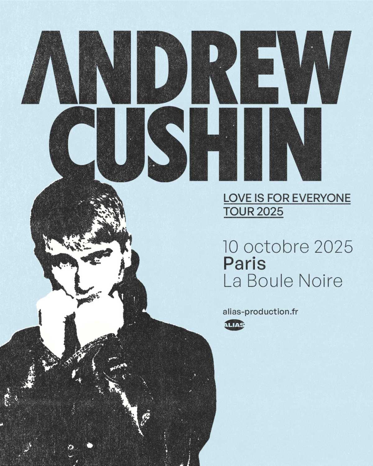 Billets Andrew Cushin (La Boule Noire - Paris)