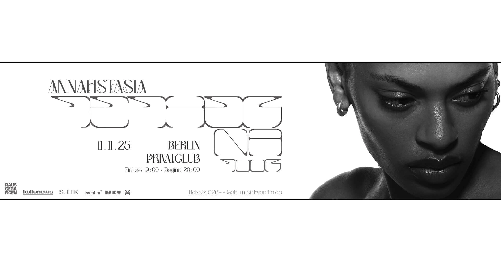 Annahstasia at Privatclub Tickets