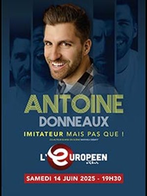 Billets Antoine Donneaux (L'Europeen - Paris)