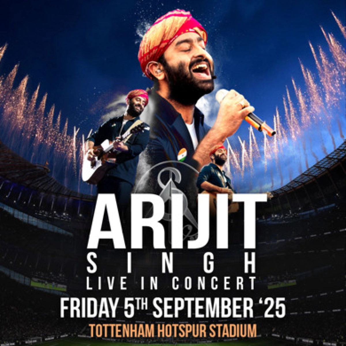 Arijit Singh - Live at Tottenham Hotspur Stadium Tickets