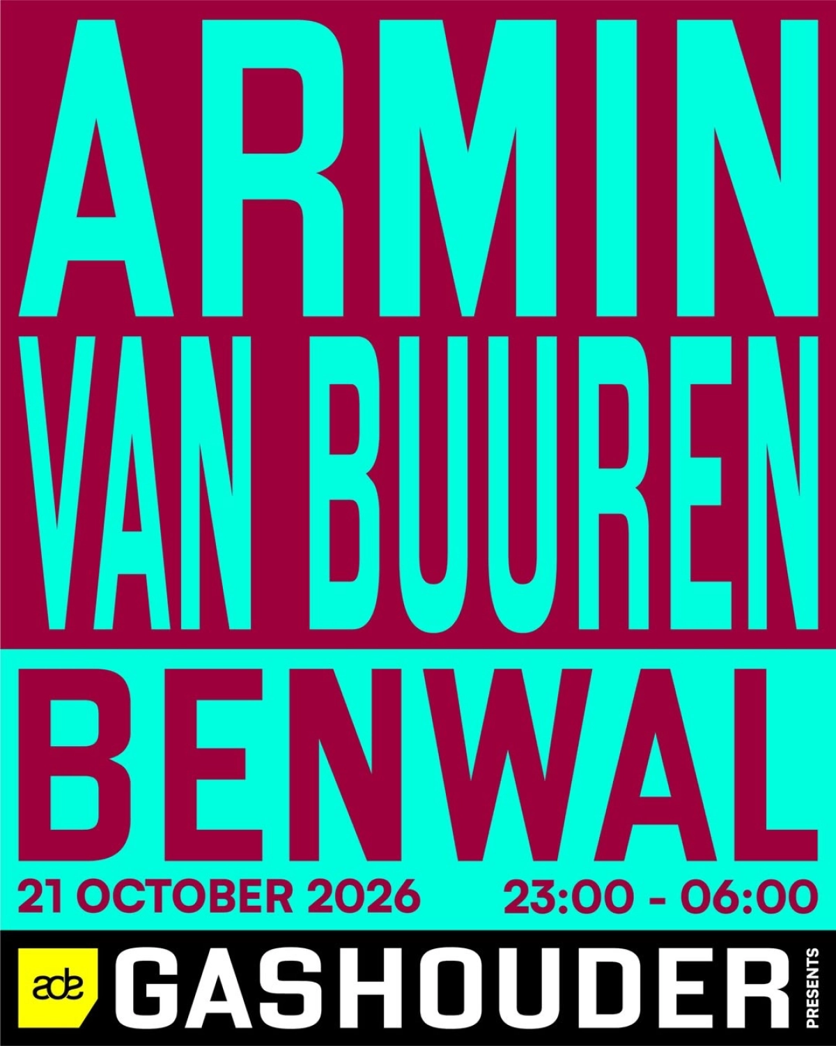 Armin Van Buuren - Benwal at Gashouder Tickets