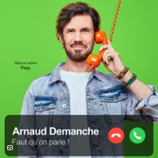 Arnaud Demanche Faut Qu'on Parle ! Tournée in der Kursaal Besancon Tickets