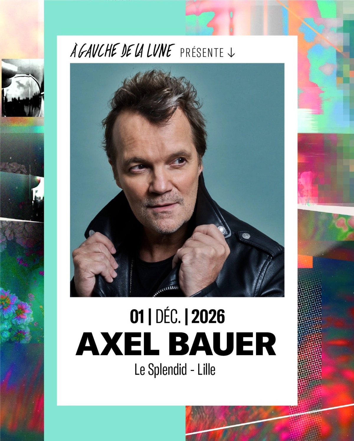 Billets Axel Bauer (Le Splendid Lille - Lille)