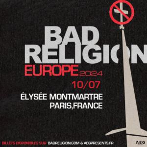 Billets Bad Religion (Elysee Montmartre - Paris)