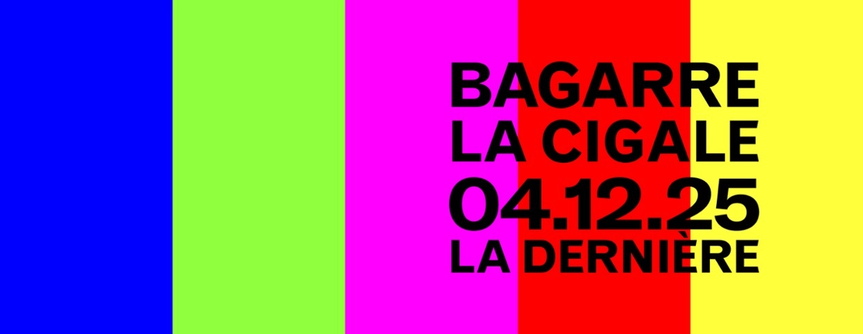 Billets Bagarre (La Cigale - Paris)