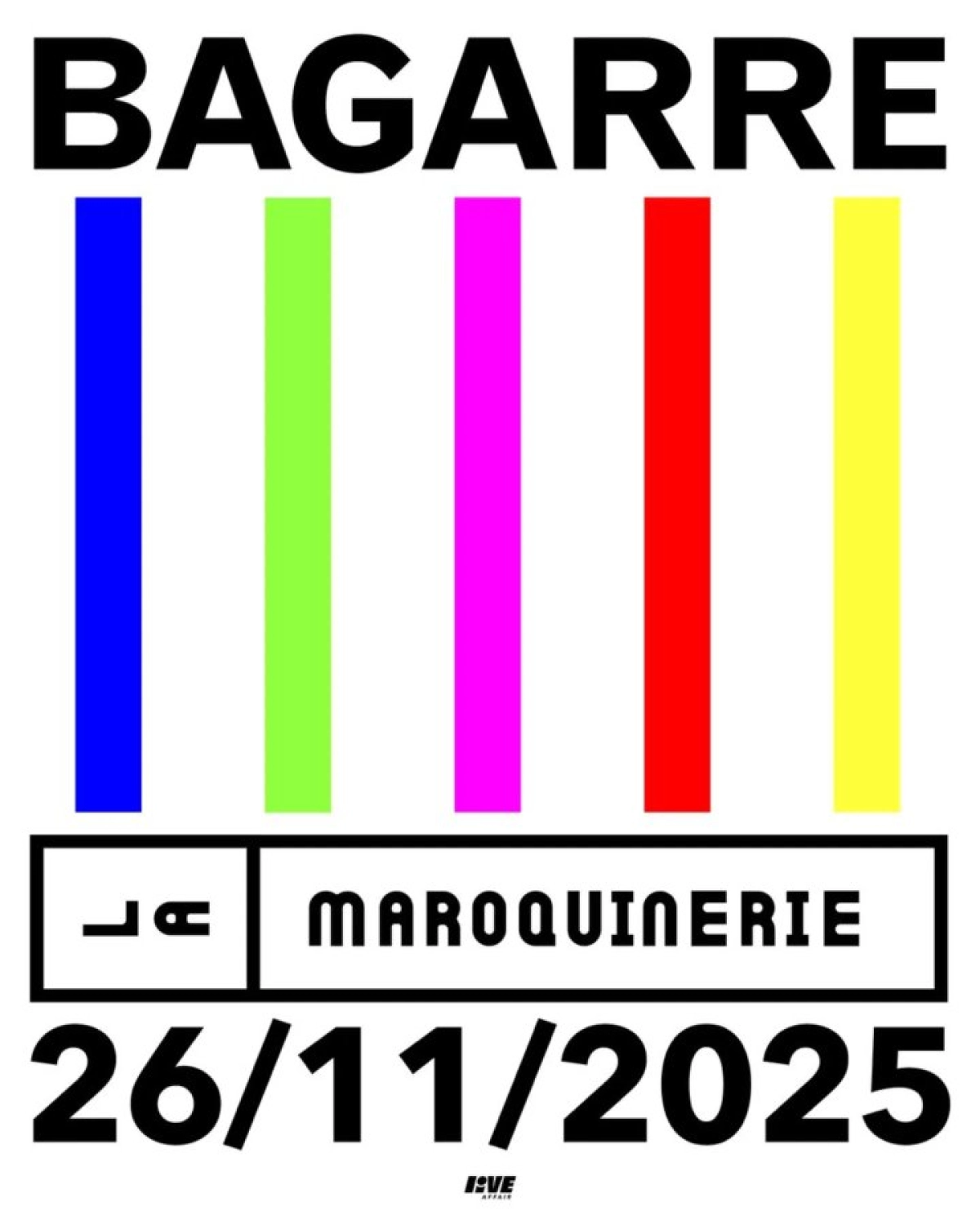 Billets Bagarre (La Maroquinerie - Paris)