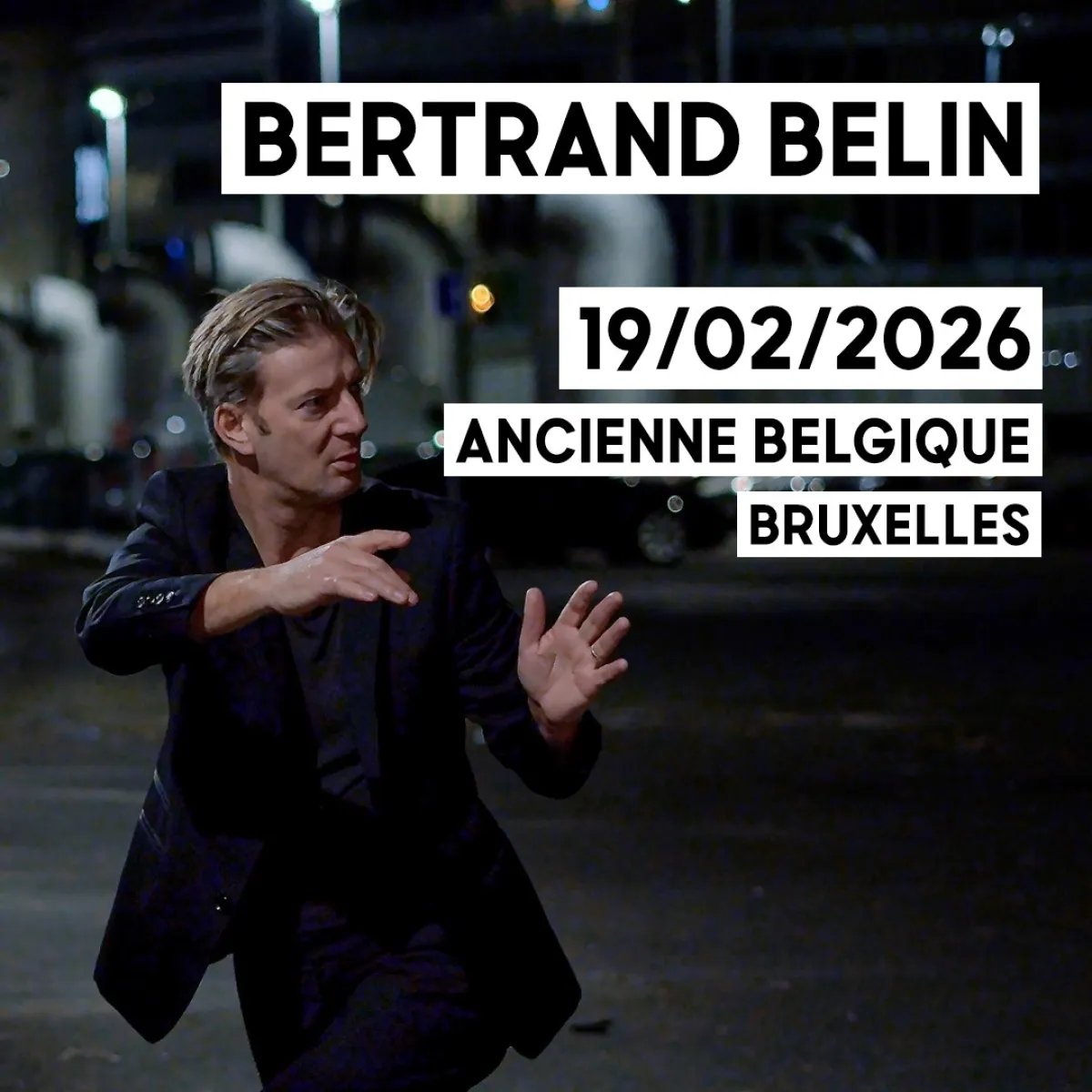 Billets Bertrand Belin (Ancienne Belgique - Bruxelles)