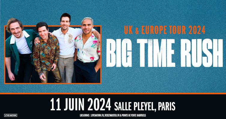 Billets Big Time Rush (Salle Pleyel - Paris)
