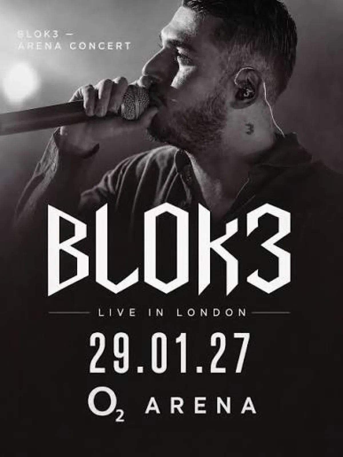 Billets BLOK3 (O2 Arena - Londres)