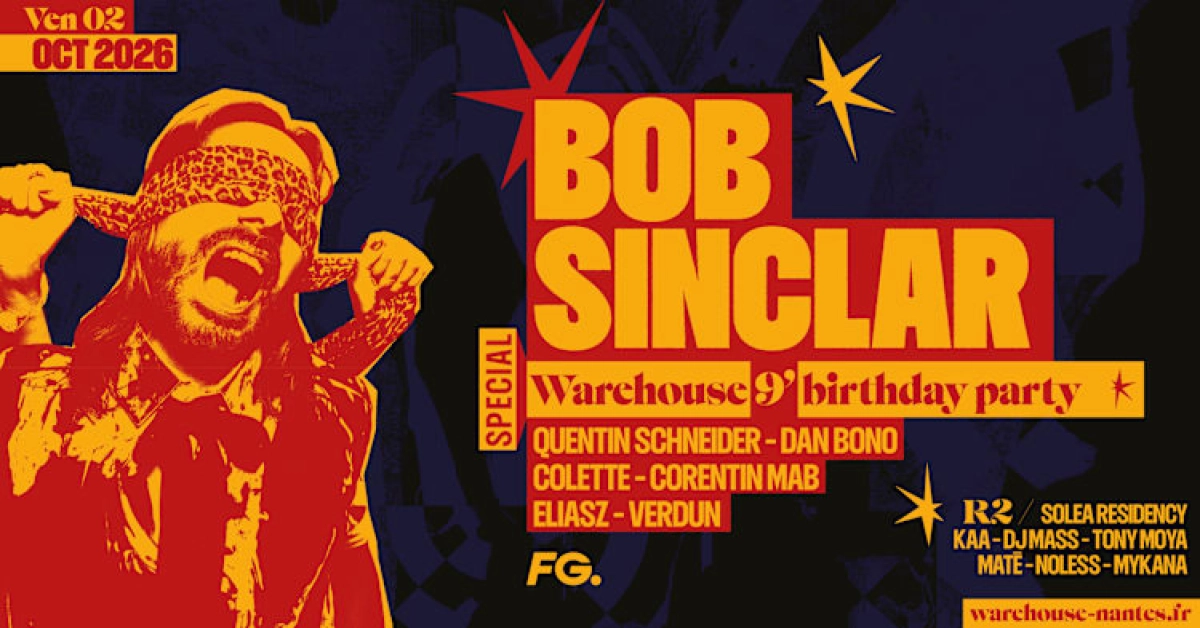 Bob Sinclar en Warehouse Nantes Tickets