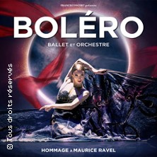 Billets Bolero Ballet et Orchestre (Zenith Lille - Lille)