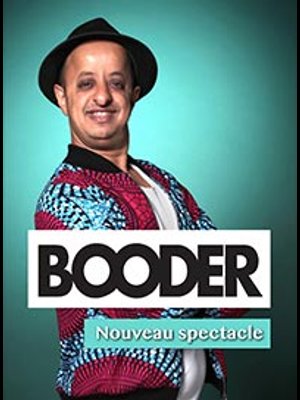 Booder at Comedie La Rochelle Tickets