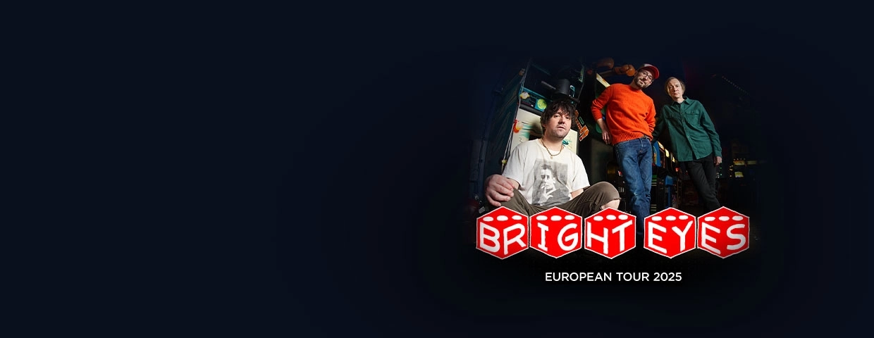 Billets Bright Eyes (Huxleys Neue Welt - Berlin)