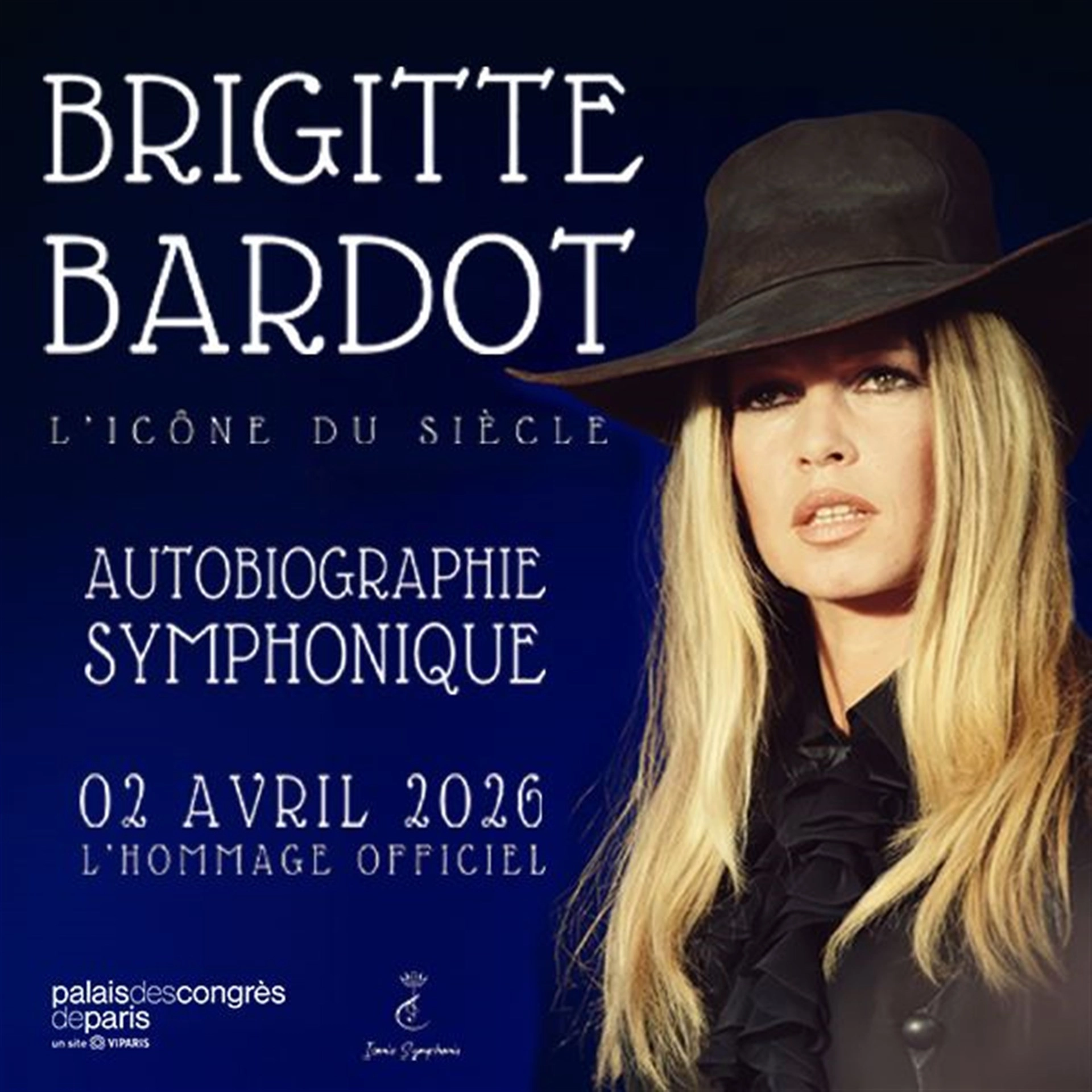 Brigitte Bardot : Biographie Symphonique at Palais Des Congres Paris Tickets
