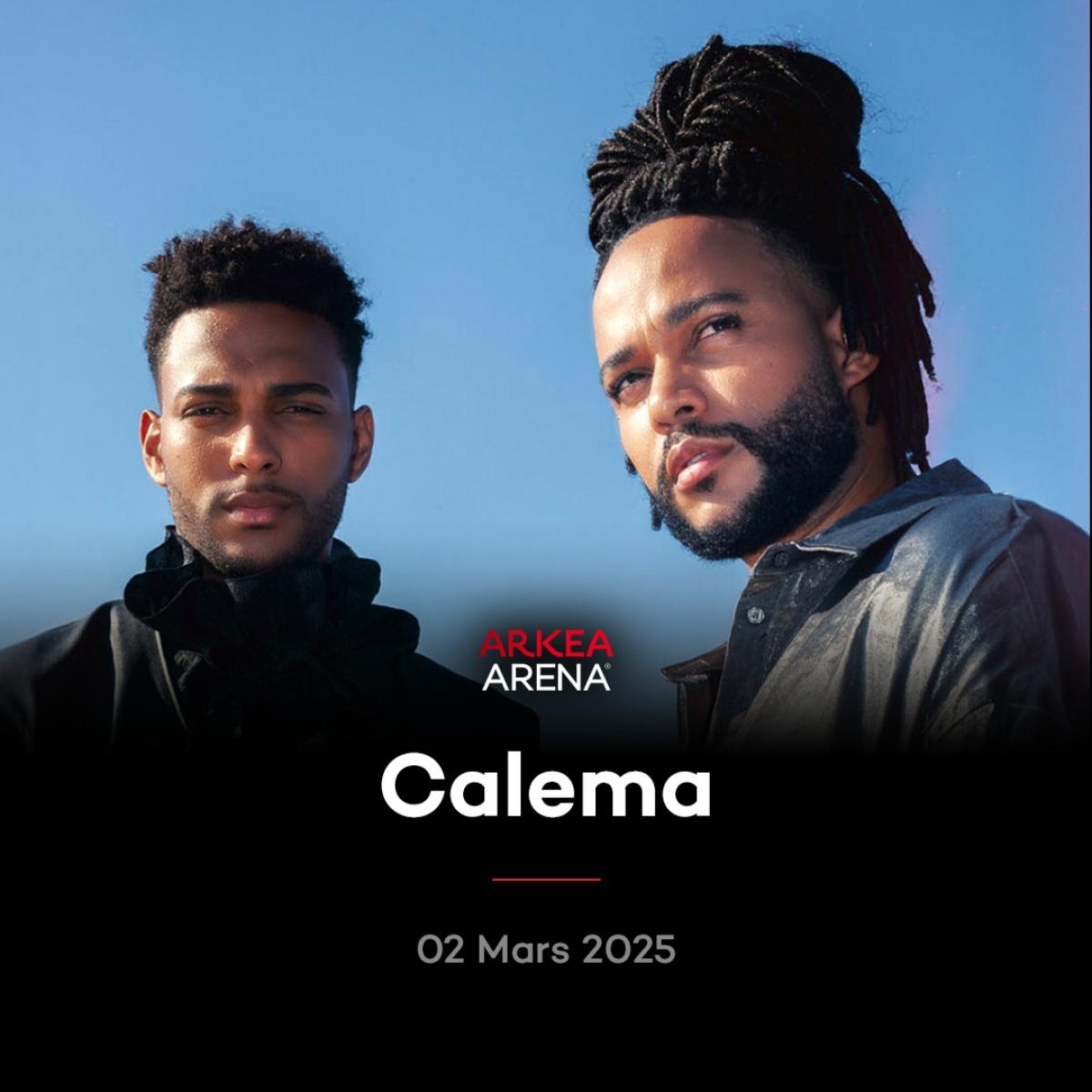Billets Calema (Arkea Arena - Bordeaux)