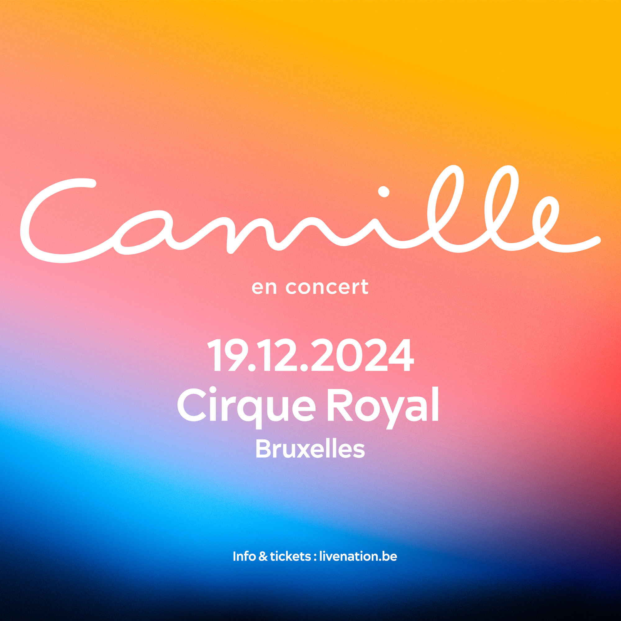 Camille at Cirque Royal Tickets