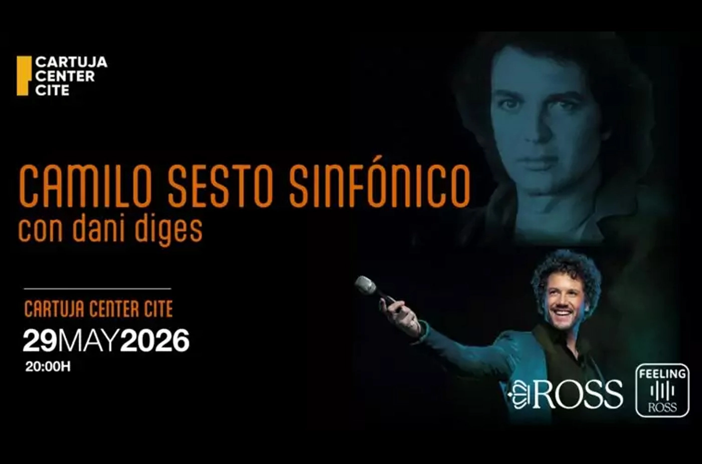 Billets Camilo Sesto Y Daniel Diges (Cartuja Center Cite - Seville)