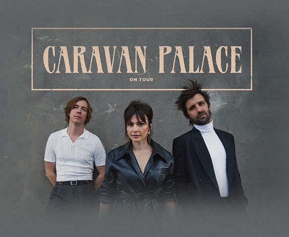 Caravan Palace en Live Music Hall Tickets