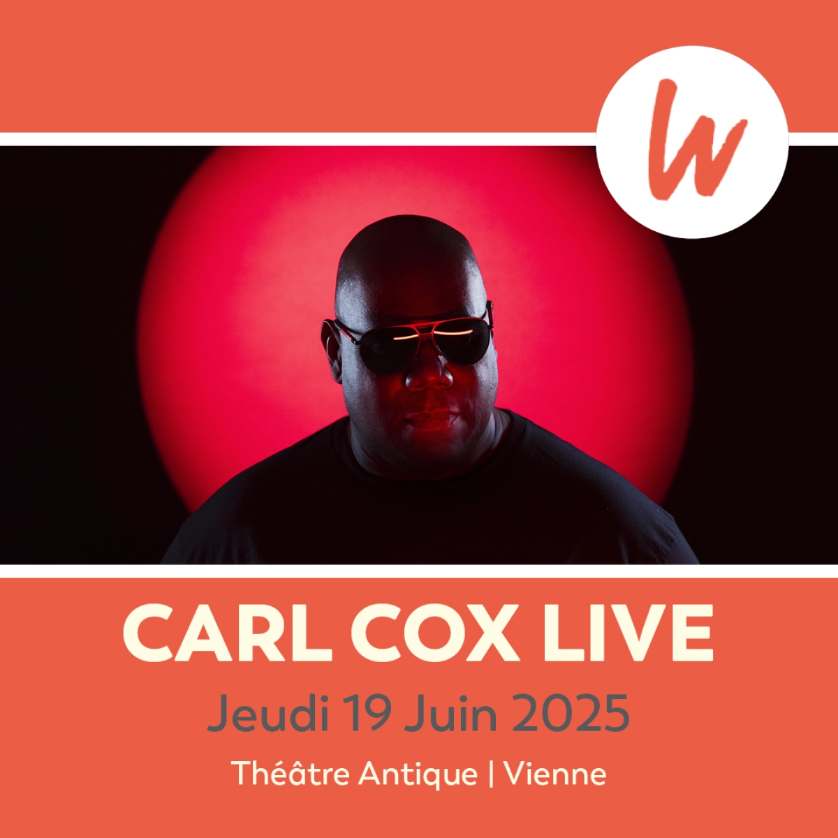 Billets Carl Cox (Theatre Antique Vienne - Vienne)