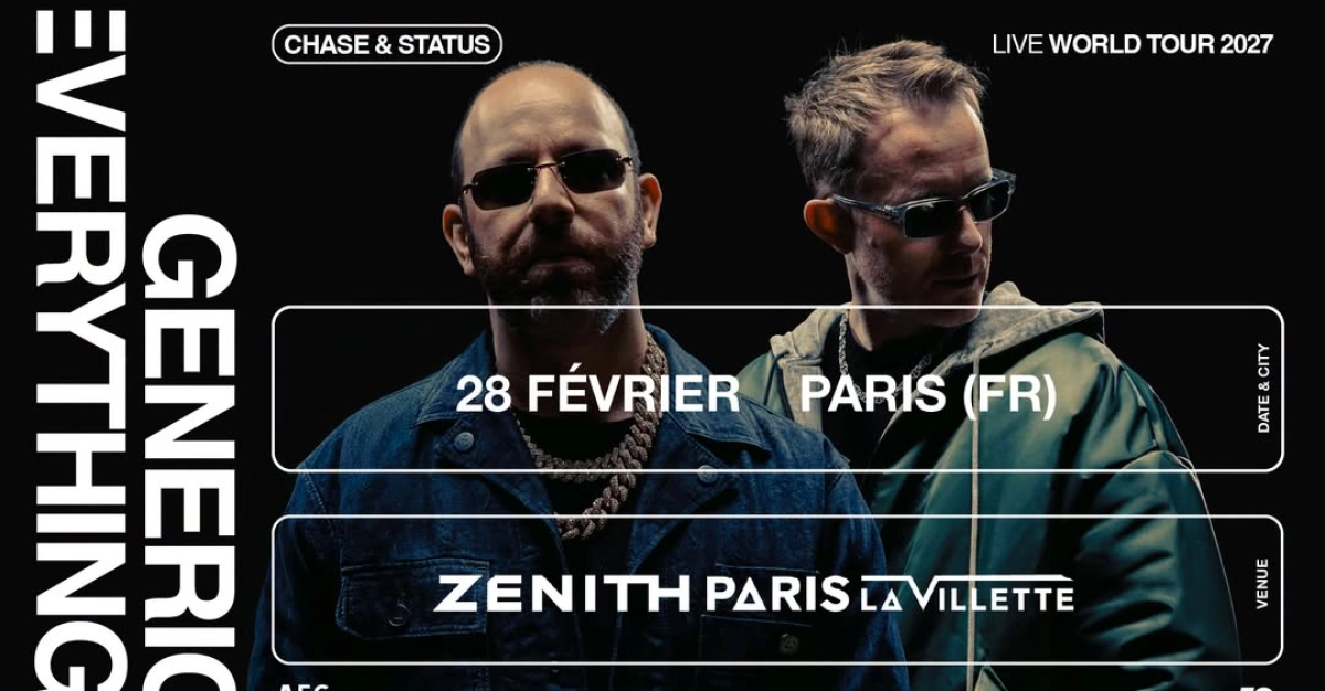 Billets Chase and Status (Zenith Paris - Paris)