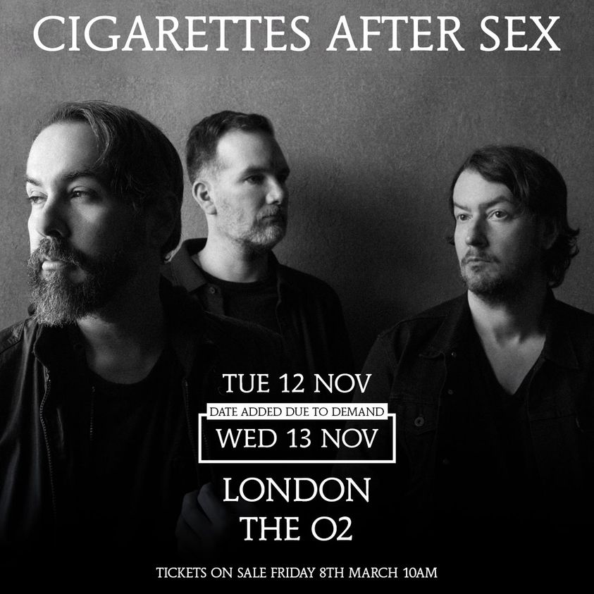 Cigarettes After Sex at The O2 Arena Tickets