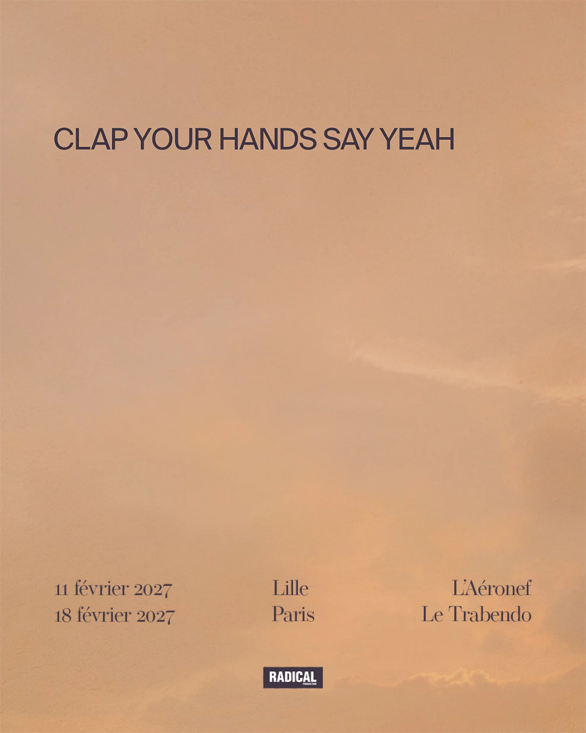 Clap Your Hands Say Yeah at Le Trabendo Tickets
