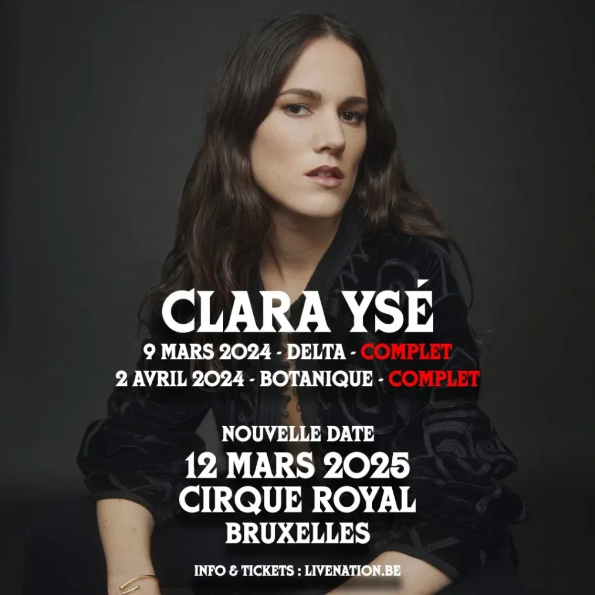 Billets Clara Ysé (Cirque Royal Bruxelles - Bruxelles)