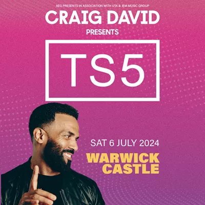 Billets Craig David Presents Ts5 (Warwick Castle - Warwick)