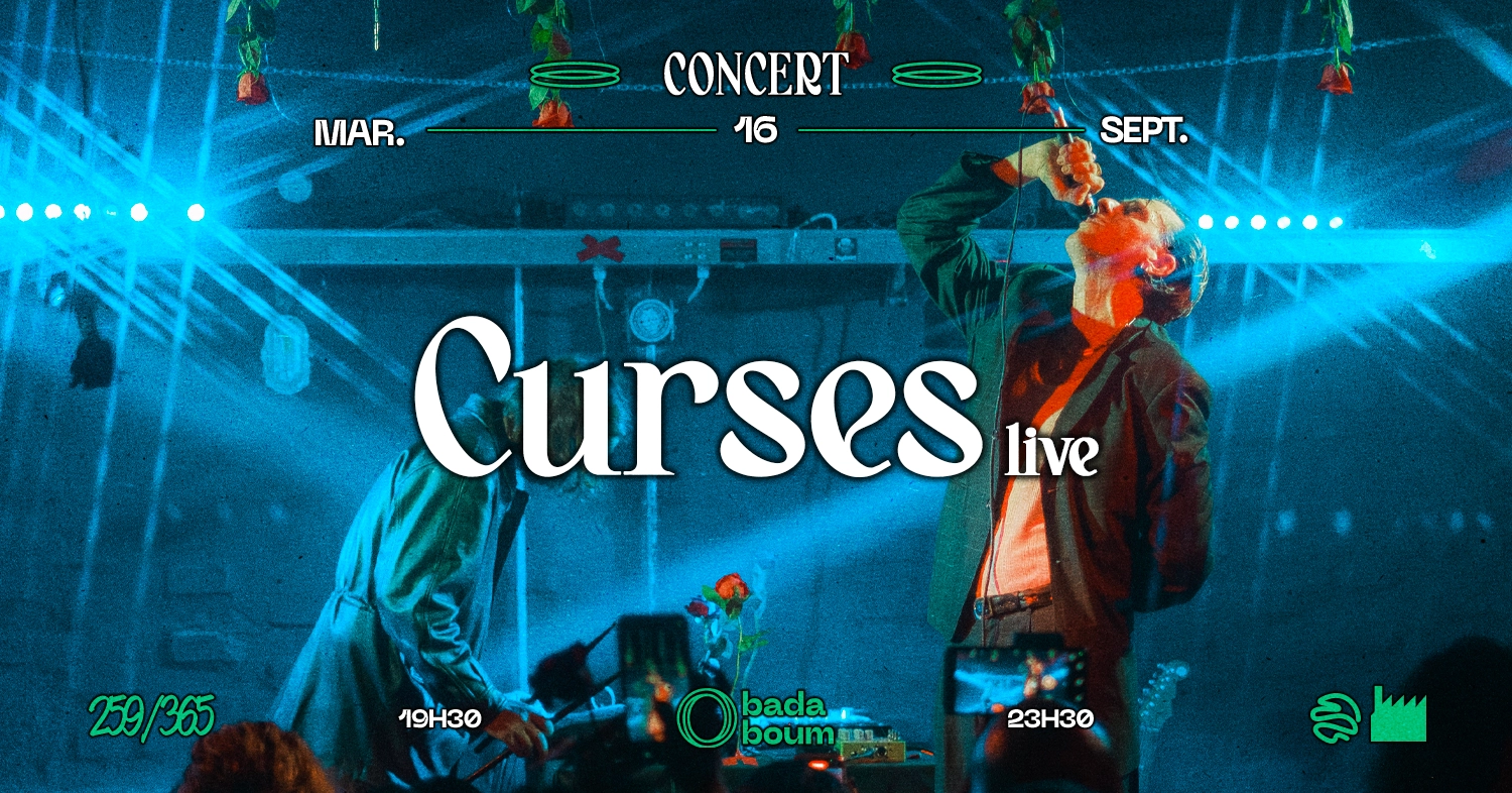Billets Curses (Badaboum - Paris)