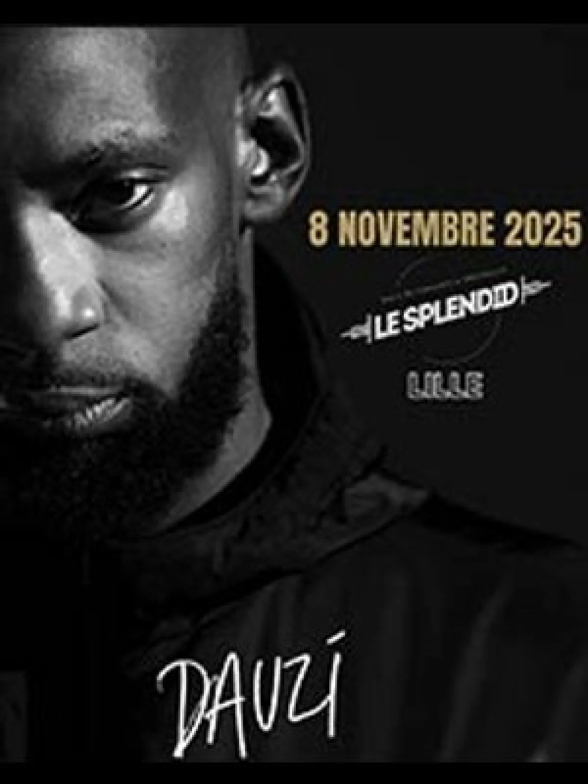Billets Da Uzi (Le Splendid Lille - Lille)