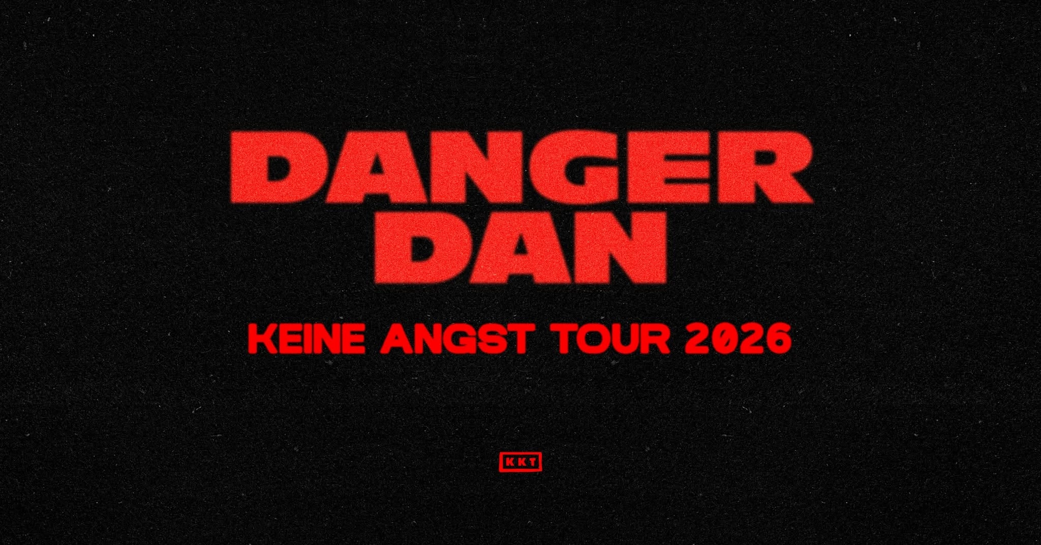 Danger Dan in der Palladium Koln Tickets