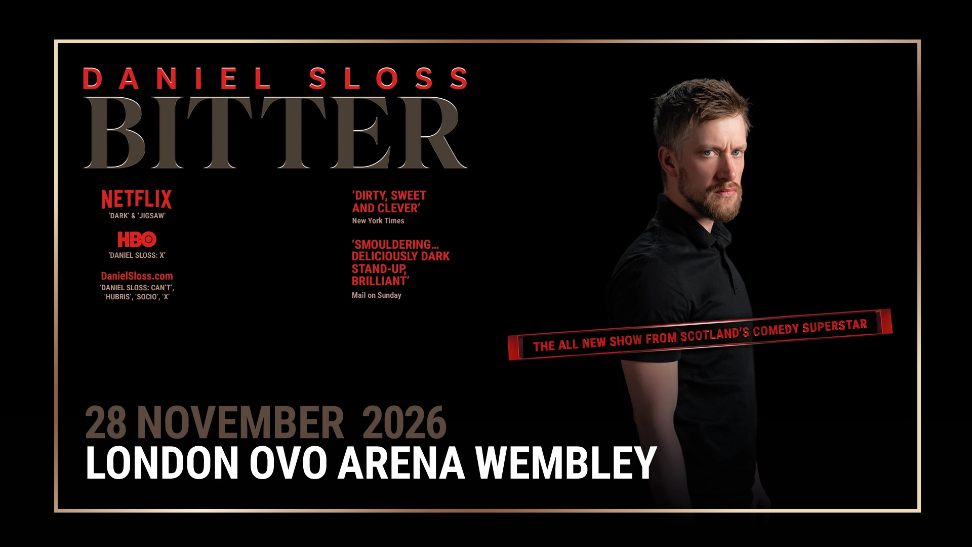 Billets Daniel Sloss (OVO Arena Wembley - Londres)