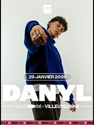 Billets Danyl (La Rayonne - Villeurbanne)