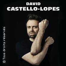 David Castello-Lopes in der Cirque Royal Tickets