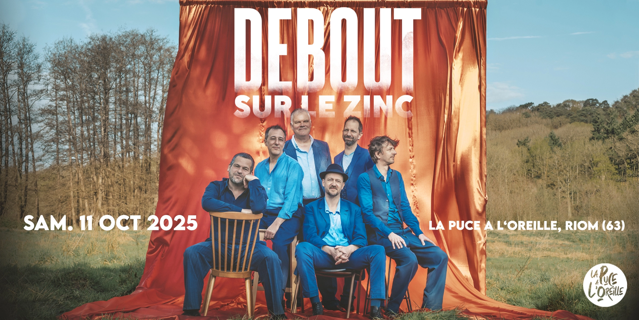 Billets Debout Sur Le Zinc (La Puce A L'oreille - Riom)