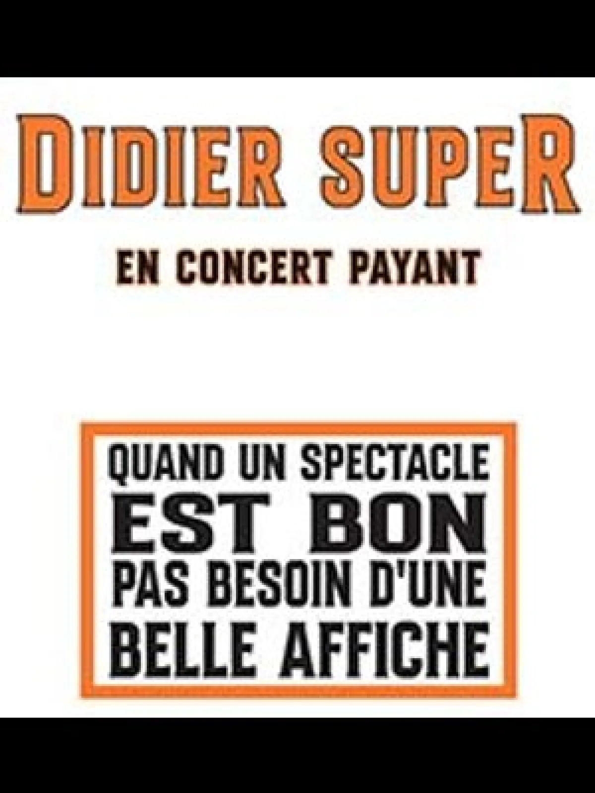Didier Super at Le 112 Tickets