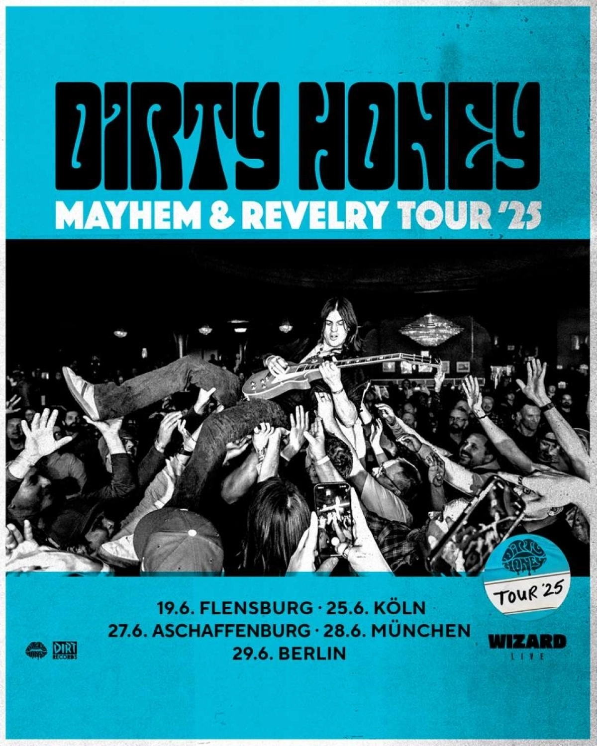 Billets Dirty Honey (Luxor Cologne - Cologne)