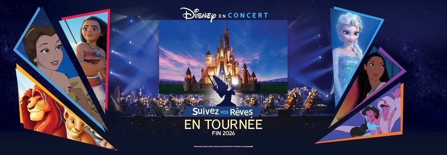 Billets Disney en concert (Le Dome - Marseille)