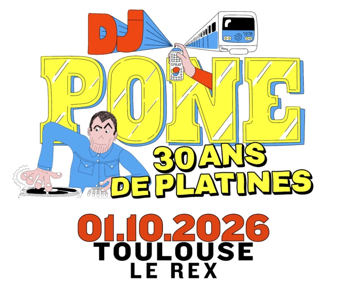DJ Pone at Le Rex de Toulouse Tickets