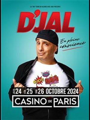 Billets D'jal (Casino de Paris - Paris)