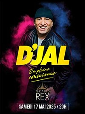 Billets D'jal (Le Grand Rex - Paris)