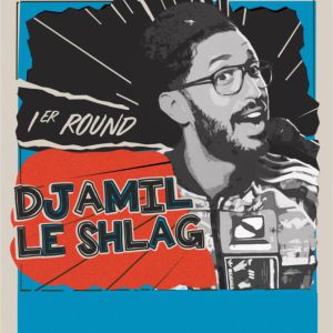 Billets Djamil Le Shlag (Espace Julien - Marseille)