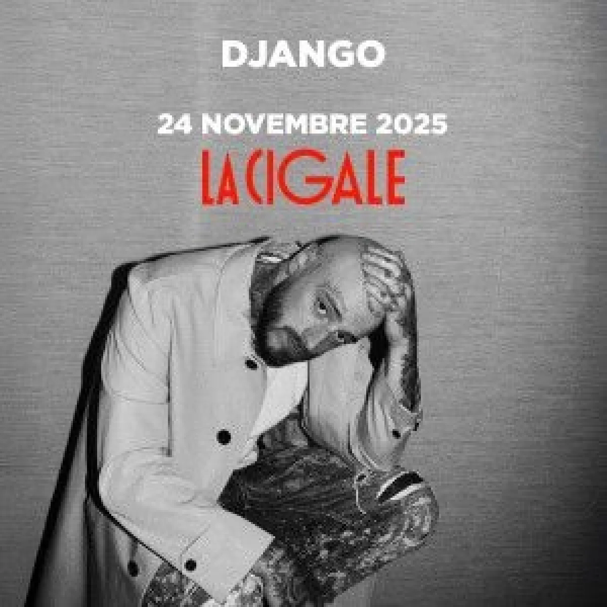 Billets Django (La Cigale - Paris)