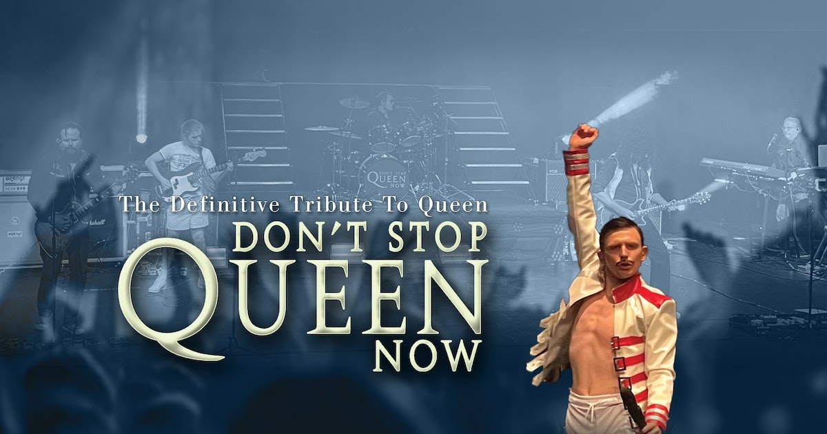 Billets Don't Stop Queen Now (O2 Ritz Manchester - Manchester)